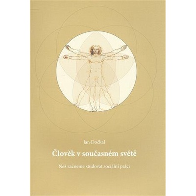 Člověk v současném světě - Dočkal Jan
