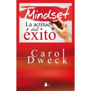 MINDSET LA ACTITUD DEL ÉXITO | CAROL DWECK (ISBN: 9788416579167)