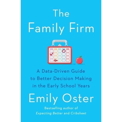 The Family Firm - Emily Oster