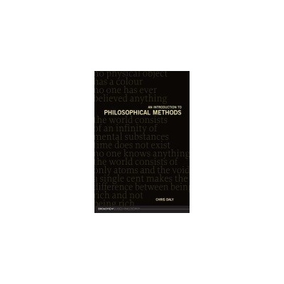 Introduction to Philosophical Methods - Daly, Christopher
