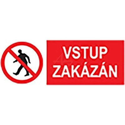 plastová cedulka, "VSTUP ZAKÁZÁN", 110x40mm