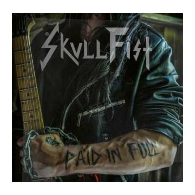 SKULL FIST - PAID IN FULL LP