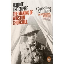 Hero of the Empire: The Making of Winston Chu... Candice Millard