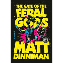 The Gate of the Feral Gods