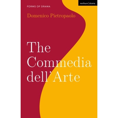 Commedia dell'Arte - Pietropaolo, Professor Domenico (University of Toronto, Canada)