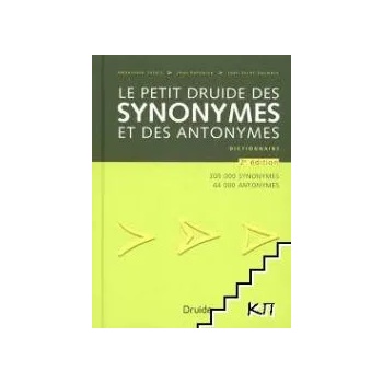 Le Petit Druide des synonymes et des antonymes