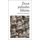 Život jednoho blázna