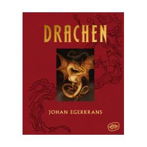 Drachen | Johan Egerkrans, Marike Dörries (ISBN: 9783961771011)