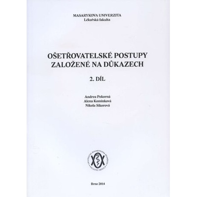 Ošetřovatelské postupy založené na důkazech. 2. díl