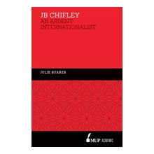 JB Chifley - An Ardent Internationalist Suares JuliePevná vazba