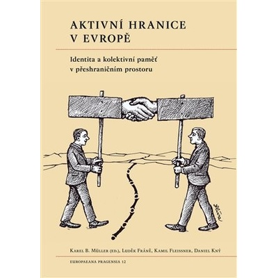 Aktivní hranice v Evropě - Karel Müller