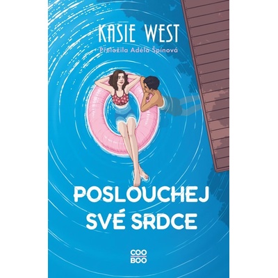Poslouchej své srdce - Kasie West