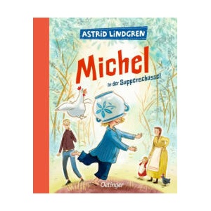 Michel aus Lönneberga 1. Michel in der Suppenschüssel (2021)