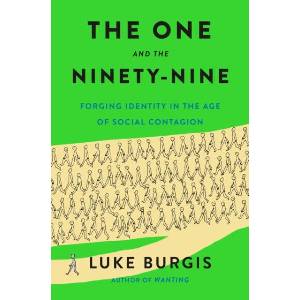 The One and the Ninety-Nine | BURGIS LUKE (ISBN: 9781250373038)