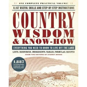 Country Wisdom & Know-How | Editors of Storey Publishings Country Wisdom Bulle (ISBN: 9780316276962)
