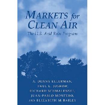 Markets for Clean Air | A. Denny EllermanPaul L. JoskowRichard SchmalenseeJuan-Pablo Montero