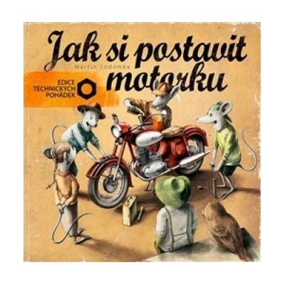 Jak si postavit motorku - Martin Sodomka