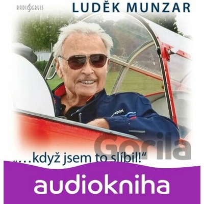 „…když jsem to slíbil!“