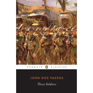 Three Soldiers | John Dos Passos (ISBN: 9780141180274)