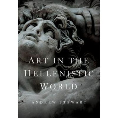 Art in the Hellenistic World | Andrew Stewart