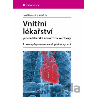 Vnitřní lékařství pro nelékařské zdravotnické obory - Leoš Navrátil a kolektiv