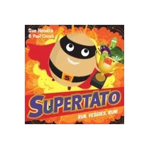 Supertato Run, Veggies, Run! | Sue Hendra (ISBN: 9781471121036)