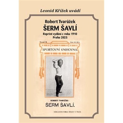 Šerm šavlí - Robert Tvarůžek