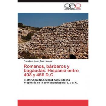 Image 1 of Romanos, barbaros y bagaudas | Francisco Javier Sanz Huesma