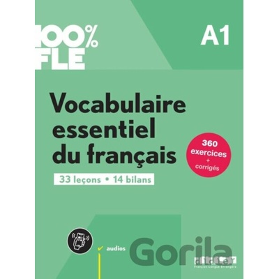 100% FLE A1. Vocabulaire essentiel du français - Übungsbuch mit didierfle.app