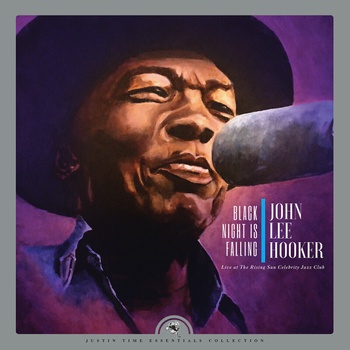 John Lee Hooker - Black Night Is Falling: Live At The Rising Sun Celebrity Jazz Club (Collector's Edition) (2 LP) (068944916610)