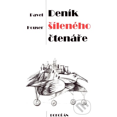 Deník šíleného čtenáře - Pavel Houser