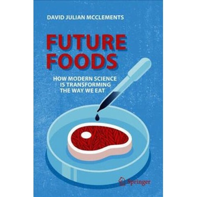Future Foods | D. Julian McClements