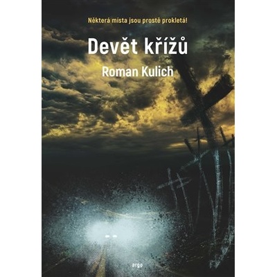 Devět křížů - Roman Kulich