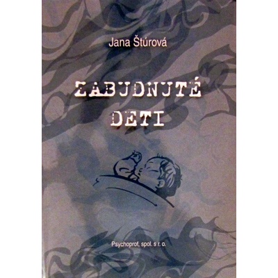 Zabudnuté deti - Jana Štúrová