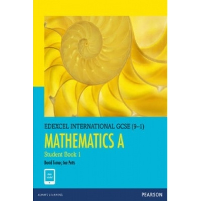 Pearson Edexcel International GCSE (9-1) Mathematics A Student Book 1
