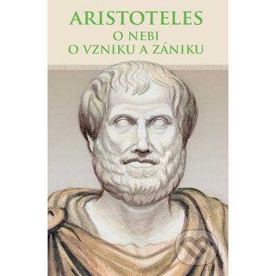 O nebi, O vzniku a zániku - Aristoteles