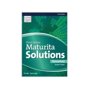 Maturita Solutions 3rd Edition Elementary Student´s Book Czech Edition Tim Falla, Paul A. Davies