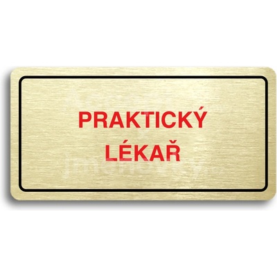 ACCEPT Piktogram PRAKTICKÝ LÉKAŘ - zlatá tabulka - barevný tisk