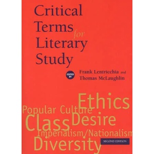 Critical Terms for Literary Study, Second Edition | F Lentricchia (ISBN: 9780226472034)