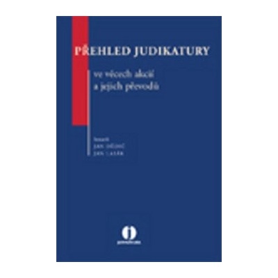 Přehled judikatury ve věcech akcií a jejich převodů