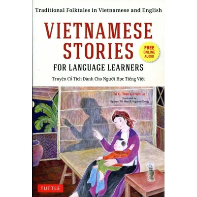 Vietnamese Stories for Language Learners | Tram Le, Nguyen Thi Hop
