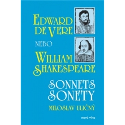 Sonnets / Sonety - Edward de Vere, Shakespeare William