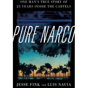Pure Narco | Luis Navia (ISBN: 9781538155516)