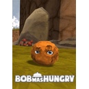 Bob Was Hungry