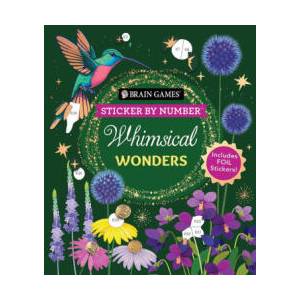 Brain Games - Sticker by Number: Whimsical Wonders (ISBN: 9781639386031)