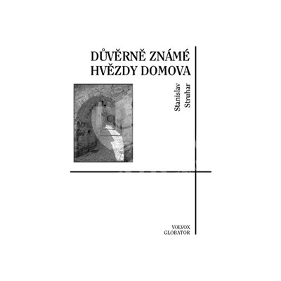 Důvěrně známé hvězdy domova