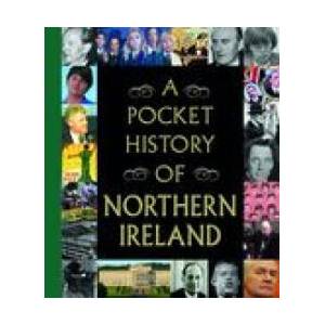 Pocket History of Northern Ireland (ISBN: 9780717185986)