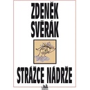 Strážce nádrže - Svěrák Zdeněk