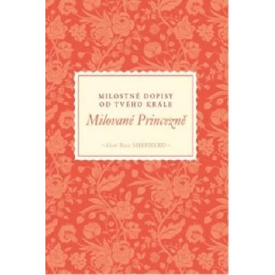 Milované Princezně | Shepherd Sheri Rose