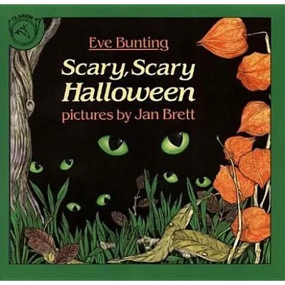 Scary, Scary Halloween | Eve Bunting, Jan Brett